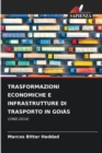 Image for Trasformazioni Economiche E Infrastrutture Di Trasporto in Goias