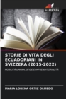 Image for Storie Di Vita Degli Ecuadoriani in Svizzera (2015-2022)
