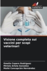 Image for Visione completa sui vaccini per scopi veterinari