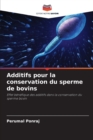 Image for Additifs pour la conservation du sperme de bovins