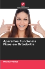 Image for Aparelhos Funcionais Fixos em Ortodontia