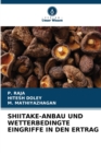 Image for Shiitake-Anbau Und Wetterbedingte Eingriffe in Den Ertrag