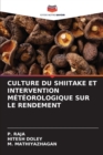 Image for Culture Du Shiitake Et Intervention Meteorologique Sur Le Rendement