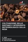 Image for Coltivazione Dello Shiitake E Intervento Meteorologico Sulla Resa