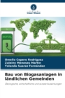Image for Bau von Biogasanlagen in landlichen Gemeinden