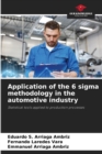 Image for Application of the 6 sigma methodology in the automotive industry
