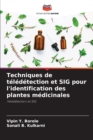 Image for Techniques de teledetection et SIG pour l&#39;identification des plantes medicinales