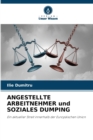 Image for ANGESTELLTE ARBEITNEHMER und SOZIALES DUMPING