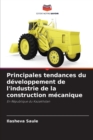 Image for Principales tendances du developpement de l&#39;industrie de la construction mecanique