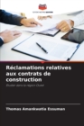 Image for Reclamations relatives aux contrats de construction