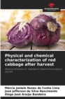 Image for Physical and chemical characterization of red cabbage after harvest