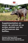 Image for Supplementation en savon de calcium et en acides amines sur les performances des buffles.