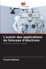 Image for L&#39;avenir des applications du faisceau d&#39;electrons