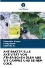 Image for Antibakterielle Aktivitat Von Atherischen Olen Aus Vit Campus Und Seinem Dock