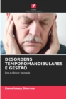 Image for Desordens Temporomandibulares E Gestao