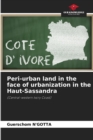 Image for Peri-urban land in the face of urbanization in the Haut-Sassandra