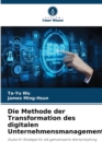 Image for Die Methode der Transformation des digitalen Unternehmensmanagements