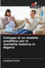 Image for Sviluppo di un modello predittivo per la mortalita materna in Nigeria