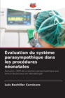 Image for Evaluation du systeme parasympathique dans les procedures neonatales