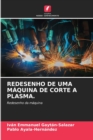 Image for Redesenho de Uma Maquina de Corte a Plasma.