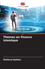 Image for Themes en finance islamique