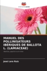 Image for Manuel Des Pollinisateurs Iberiques de Ballota L. (Lamiaceae)