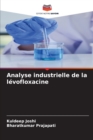 Image for Analyse industrielle de la levofloxacine