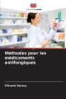 Image for Methodes pour les medicaments antifongiques