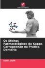 Image for Os Efeitos Farmacologicos da Kappa Carrageenan na Pratica Dentaria