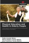 Image for Physical Education and Health in Elderly People