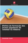 Image for Efeitos da formacao dos jovens jogadores de voleibol na Albania