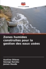 Image for Zones humides construites pour la gestion des eaux usees