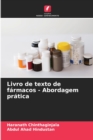 Image for Livro de texto de farmacos - Abordagem pratica