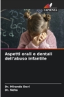Image for Aspetti orali e dentali dell&#39;abuso infantile