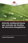 Image for Activite antibacterienne des extraits de feuilles de Vernonia Amygdalina