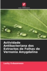 Image for Actividade Antibacteriana dos Extractos de Folhas de Vernonia Amygdalina