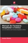 Image for Manual de Farmacia Hospitalar e Clinica