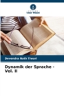 Image for Dynamik der Sprache - Vol. II