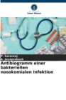 Image for Antibiogramm einer bakteriellen nosokomialen Infektion