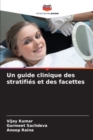 Image for Un guide clinique des stratifies et des facettes