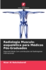 Image for Radiologia Musculo-esqueletica para Medicos Pos-Graduados
