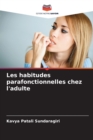 Image for Les habitudes parafonctionnelles chez l&#39;adulte