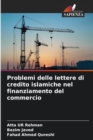 Image for Problemi delle lettere di credito islamiche nel finanziamento del commercio