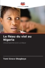 Image for Le fleau du viol au Nigeria