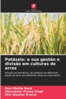 Image for Potassio : a sua gestao e divisao em culturas de arroz