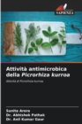 Image for Attivita antimicrobica della Picrorhiza kurroa