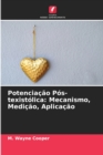 Image for Potenciacao Pos-texistolica : Mecanismo, Medicao, Aplicacao