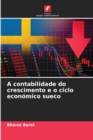 Image for A contabilidade do crescimento e o ciclo economico sueco