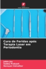 Image for Cura de Feridas apos Terapia Laser em Periodontia