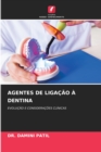 Image for Agentes de Ligacao A Dentina